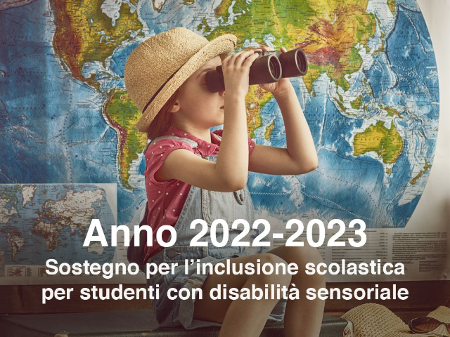 Inclusione scolastica disabilità sensoriale anno scolastico 2022/2023