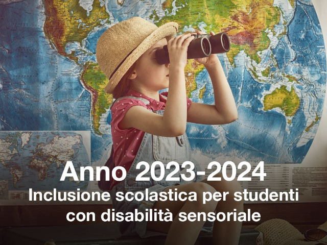 Inclusione scolastica - disabilità sensoriale a.s. 2023/2024